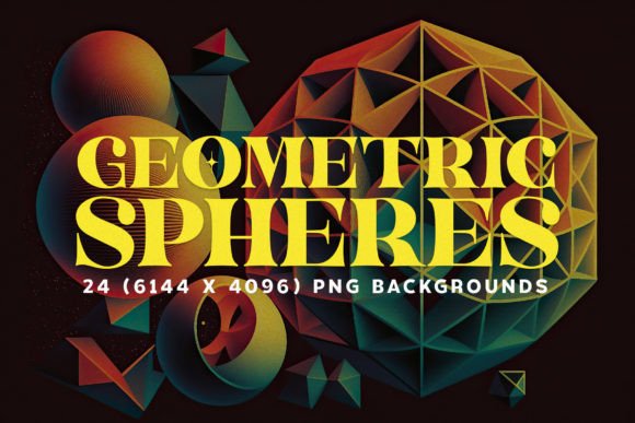 Elevate Your Designs: 24 Geometric Sphere Illustrations 6K